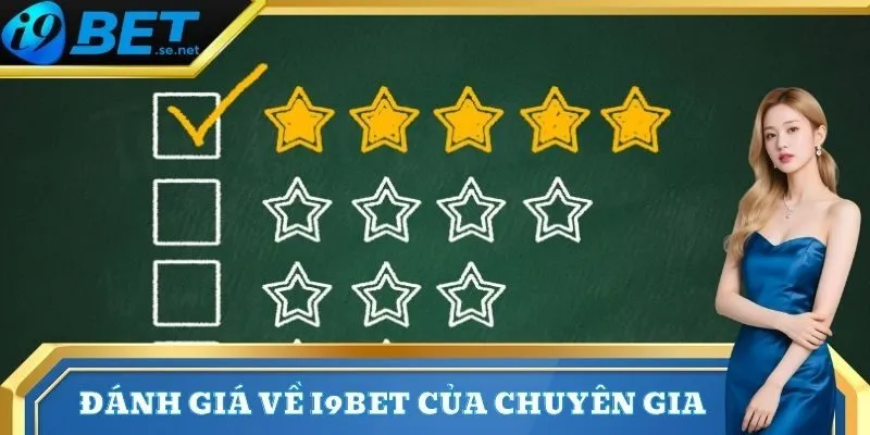i9bet 12 Đánh giá về <strong>I9bet</strong> của chuyên gia