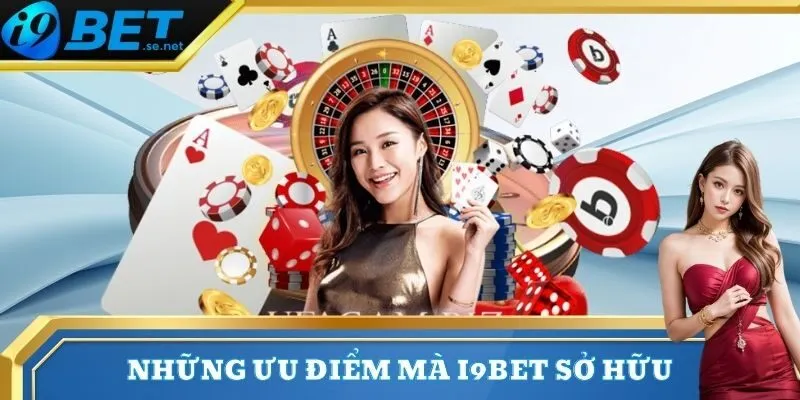 Giới Thiệu 2 Điểm qua những đặc trưng riêng từ hệ thống I9BET