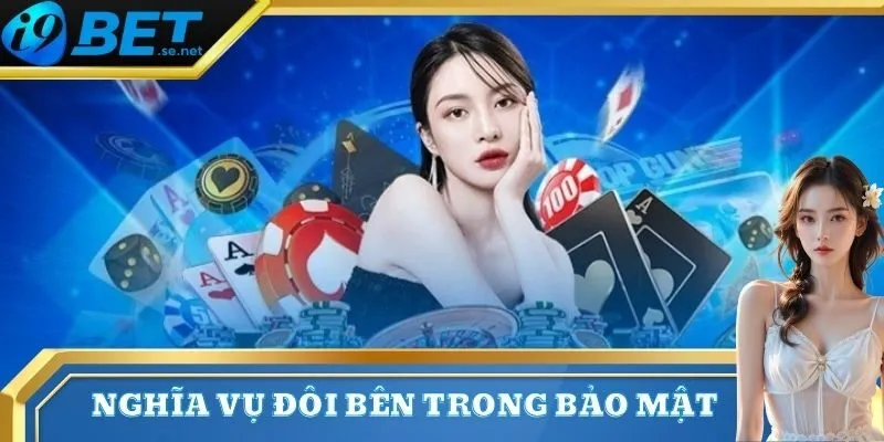 Chính Sách Bảo Mật 3 Nghĩa vụ của đôi bên khi tìm hiểu điều khoản bảo mật