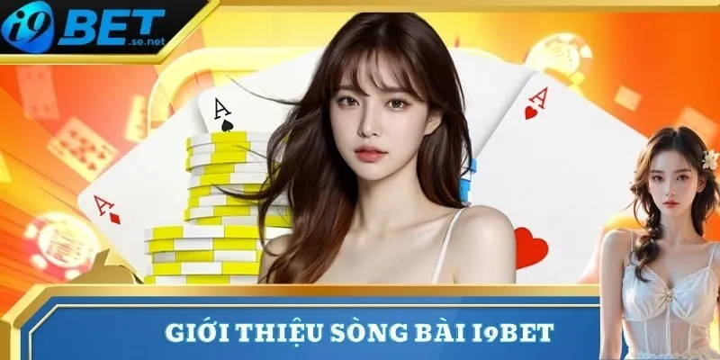 Sòng bài 1 Sòng bài I9BET - Dịch vụ đa dạng, chuyên nghiệp