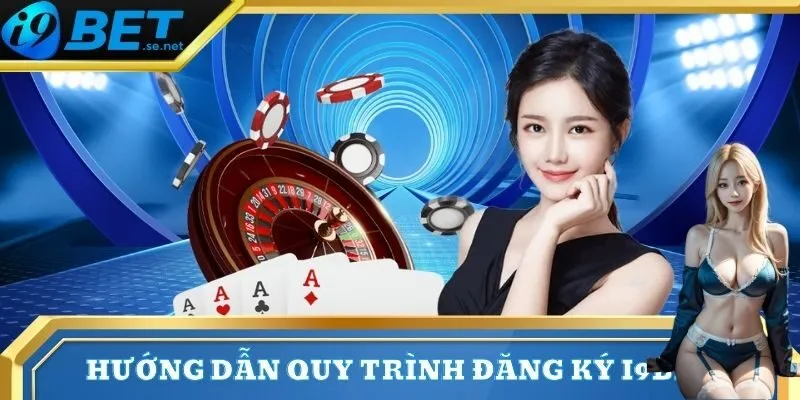 Đăng Ký 1 Thao tác đăng ký I9BET được hướng dẫn chi tiết