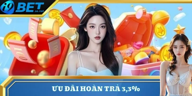 Khuyến mãi nổ hũ 2 Ưu đãi hoàn trả khi tham gia săn hũ lên tới 3.3%